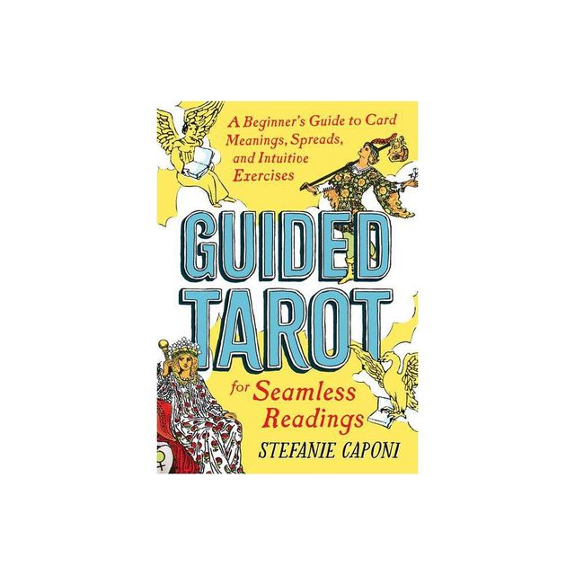 Guided Tarot - (Guided Readings) by Stefanie Caponi (Paperback)