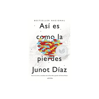 As Es Como La Pierdes / This Is How You Lose Her - by Junot Daz (Paperback)