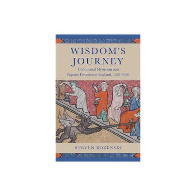 Wisdoms Journey - by Steven Rozenski (Hardcover)