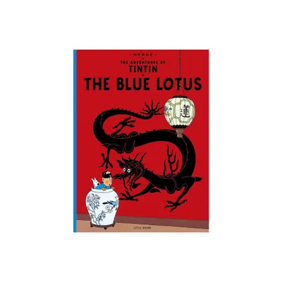 The Blue Lotus - (Adventures of Tintin: Original Classic) by Herg (Paperback)