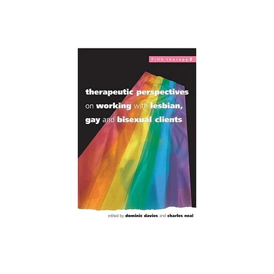 Therapeutic Perspectives on Working with Lesbian, Gay and Bisexual Clients - (Pink Therapy) by Glyn Ed Davies (Paperback)