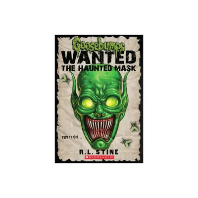 The Haunted Mask (Goosebumps Most Wanted) - by R L Stine (Paperback)