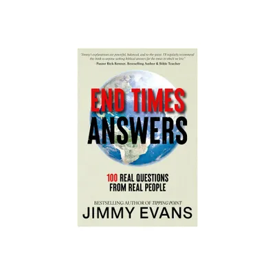 End Times Answers - by Jimmy Evans (Paperback)