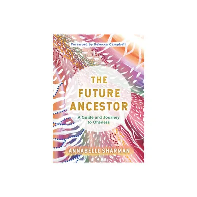 The Future Ancestor - by Annabelle Sharman (Paperback)