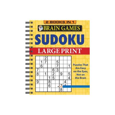 Brain Games - 2 Books in 1 - Sudoku - Large Print by Publications International Ltd & Brain Games (Spiral Bound)