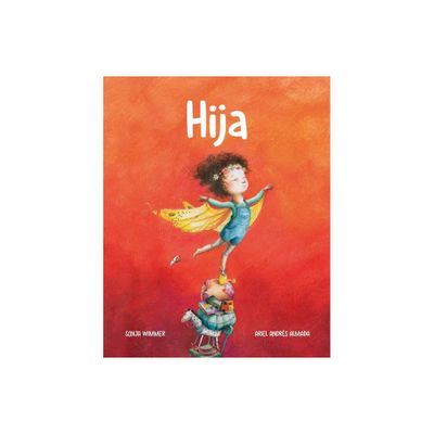 Hija (Little One) - (Amor de Familia) by Ariel Andrs Almada (Hardcover)