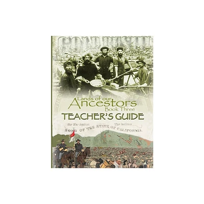 Lands of our Ancestors Book Three Teachers Guide - by Fred Messecar & Gary Robinson (Paperback)