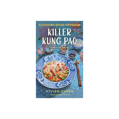 Killer Kung Pao - (Noodle Shop Mystery) by Vivien Chien (Paperback)