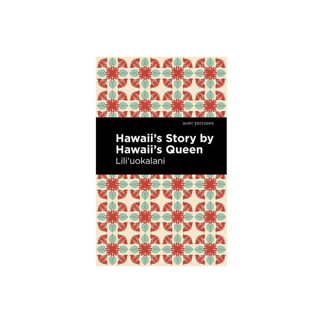 Hawaiis Story by Hawaiis Queen