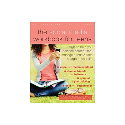 The Social Media Workbook for Teens - by Goali Saedi Bocci (Paperback)