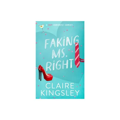 Faking Ms. Right - (Dirty Martini Running Club) by Claire Kingsley (Paperback)