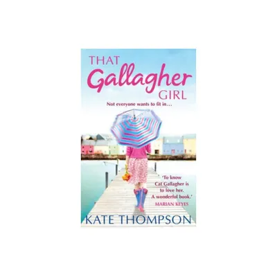 That Gallagher Girl - by Kate Thompson (Paperback)