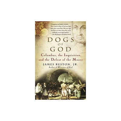 Dogs of God - by James Reston (Paperback)