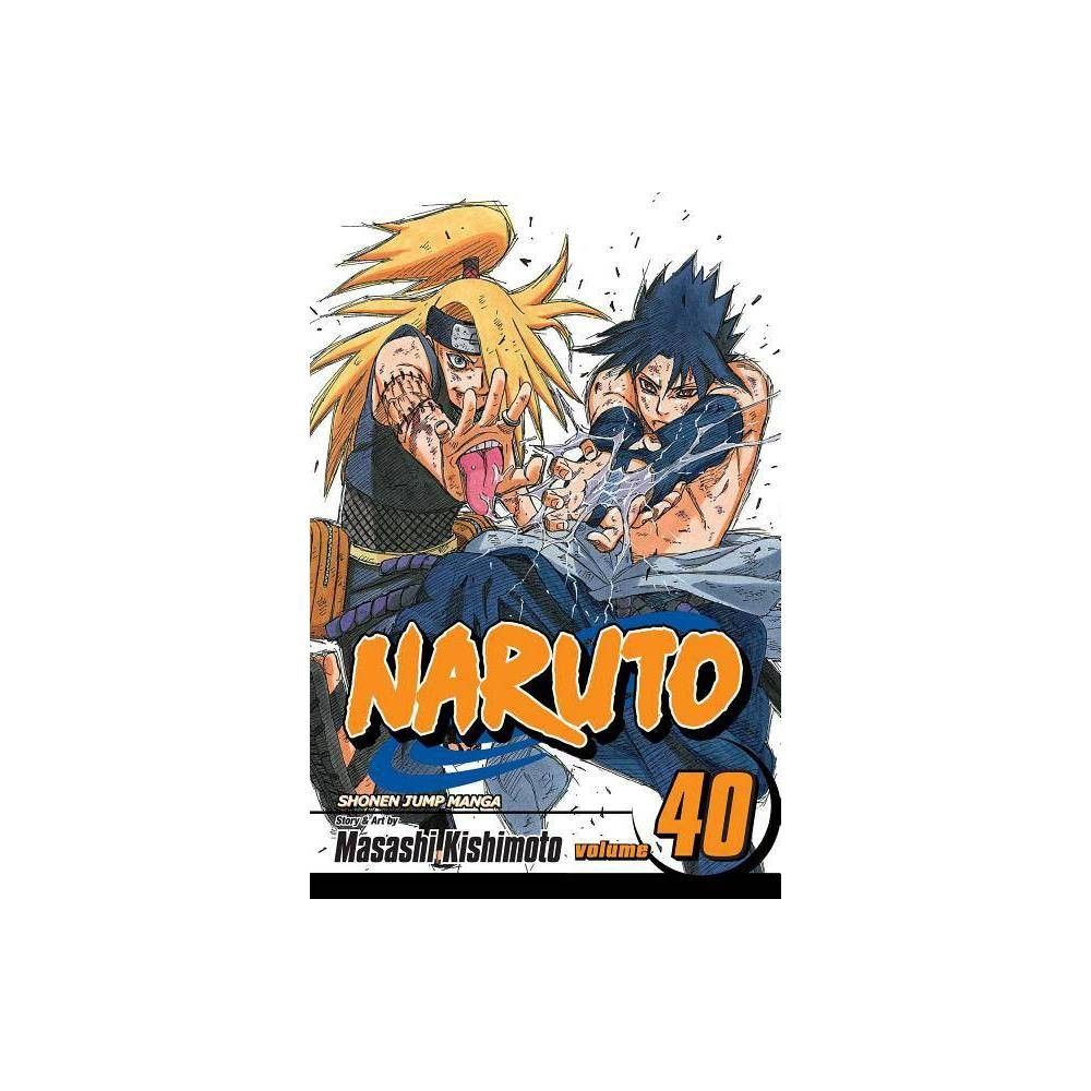 TARGET Naruto, Vol. 40 - by Masashi Kishimoto (Paperback) | The Market Place