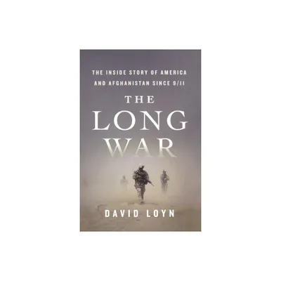 Long War - by David Loyn (Paperback)