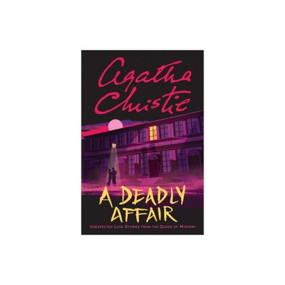 A Deadly Affair - by Agatha Christie (Paperback)