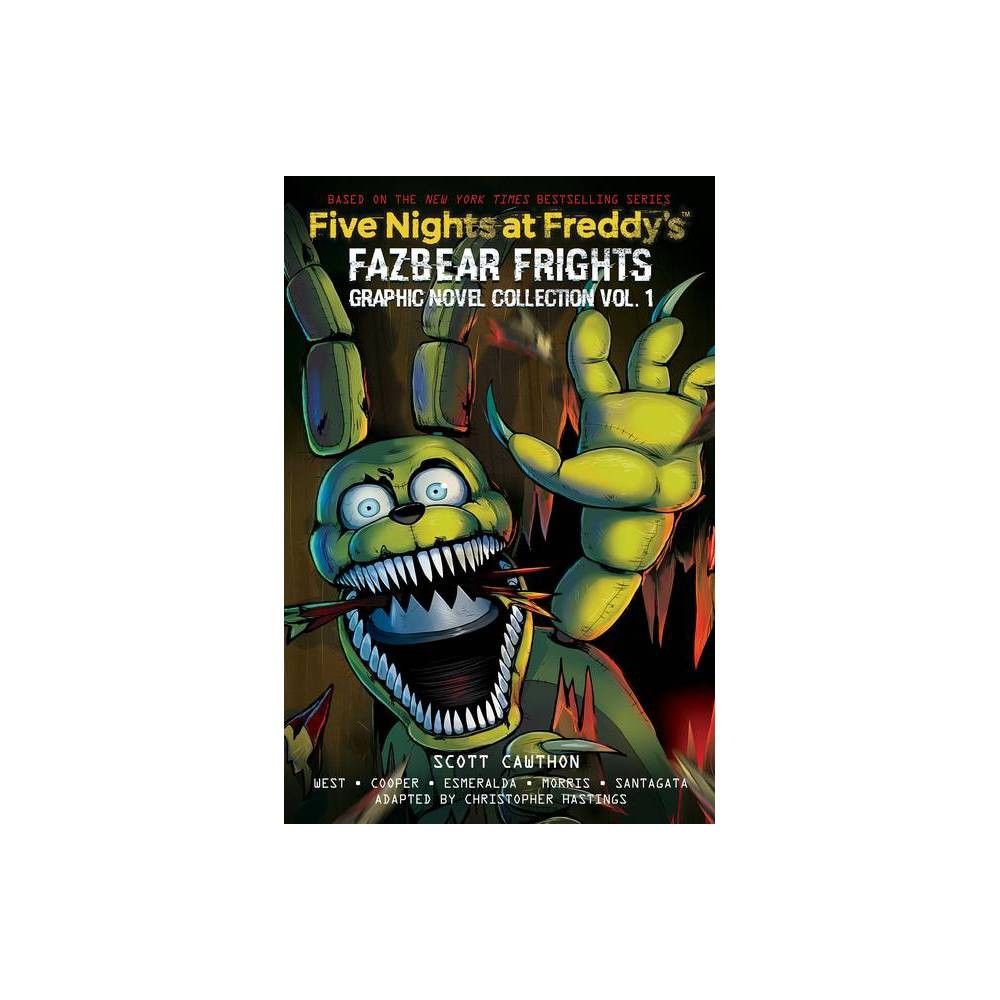 Five Nights at Freddy's: Fazbear Frights Graphic Novel Collection Vol. 1 -  by Scott Cawthon & Elley Cooper & Carly Anne West (Hardcover)