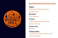 Whiskey Hill Coffee Co. - Brazilian Light