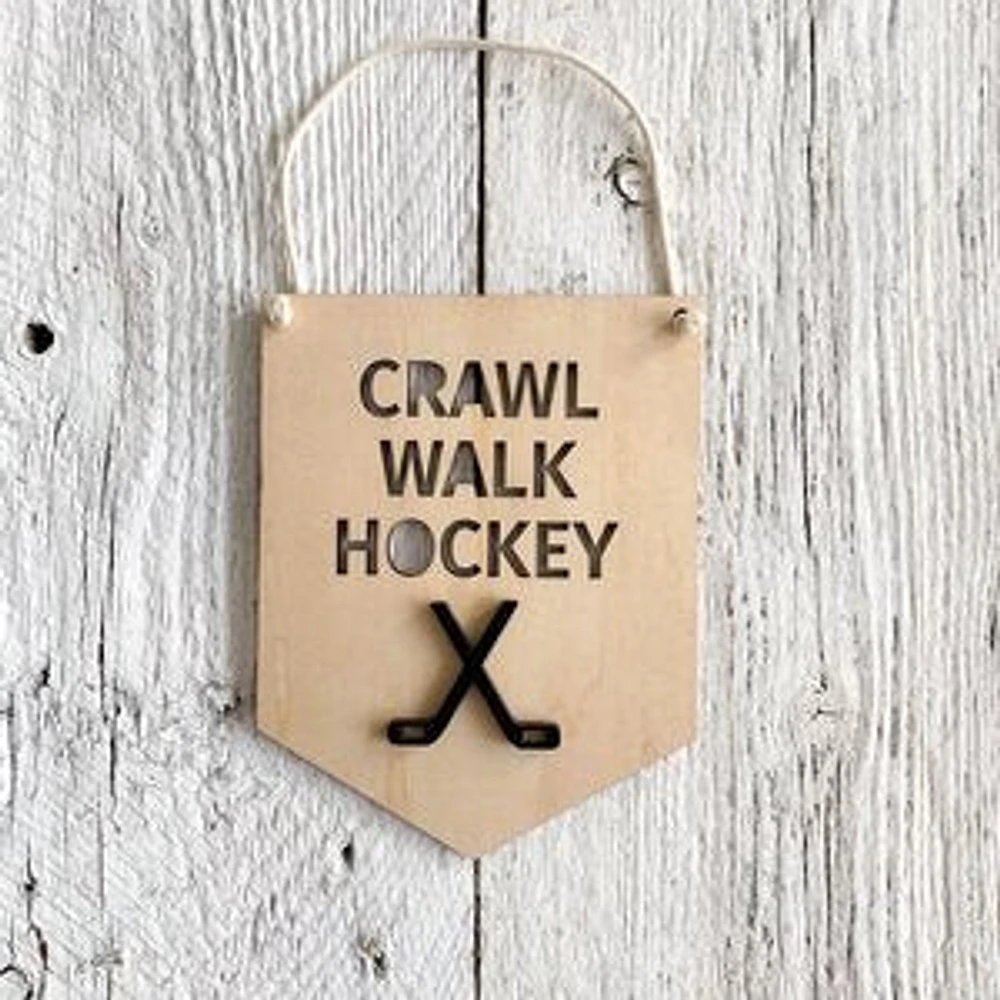 Crawl Walk Hockey 3D Wall Flags - Etch'd Designs