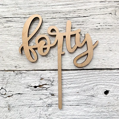 Forty Wooden Cake Topper - Etch'd Designs