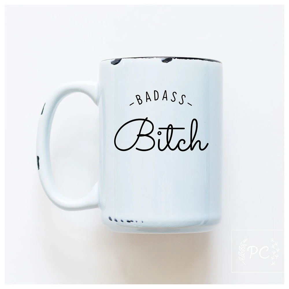 BADASS BITCH - MUG - PRAIRIE CHICK PRINTS