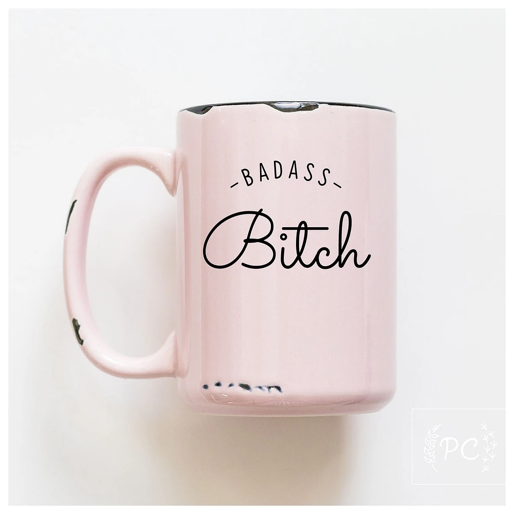 BADASS BITCH - MUG - PRAIRIE CHICK PRINTS