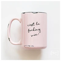 CEST LA VIE - MUG - PRAIRIE CHICK PRINTS