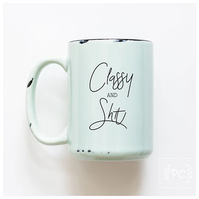 CLASSY & SHIT - MUG - PRAIRIE CHICK PRINTS