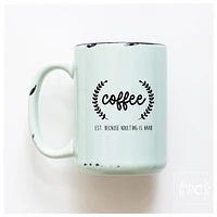 ADULTING IS HARD - MUG - PRAIRIE CHICK PRINTS