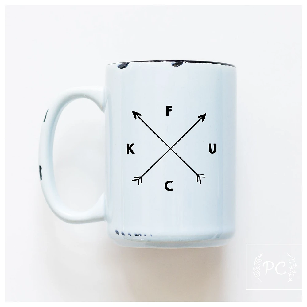 F U C K - MUG - PRAIRIE CHICK PRINTS