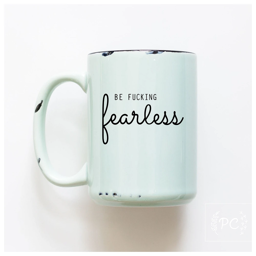 FEARLESS - MUG - PRAIRIE CHICK PRINTS