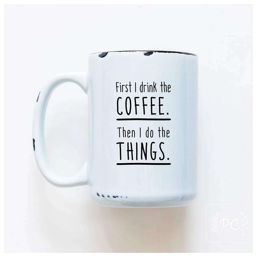 FIRST COFFEE - MUG - PRAIRIE CHICK PRINTS