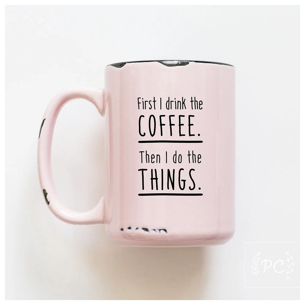 FIRST COFFEE - MUG - PRAIRIE CHICK PRINTS