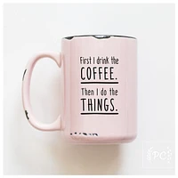 FIRST COFFEE - MUG - PRAIRIE CHICK PRINTS
