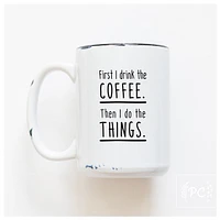 FIRST COFFEE - MUG - PRAIRIE CHICK PRINTS