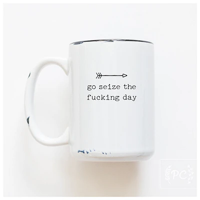 GO SEIZE THE DAY - MUG - PRAIRIE CHICK PRINTS