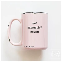 ME SARCASTIC - MUG - PRAIRIE CHICK PRINTS