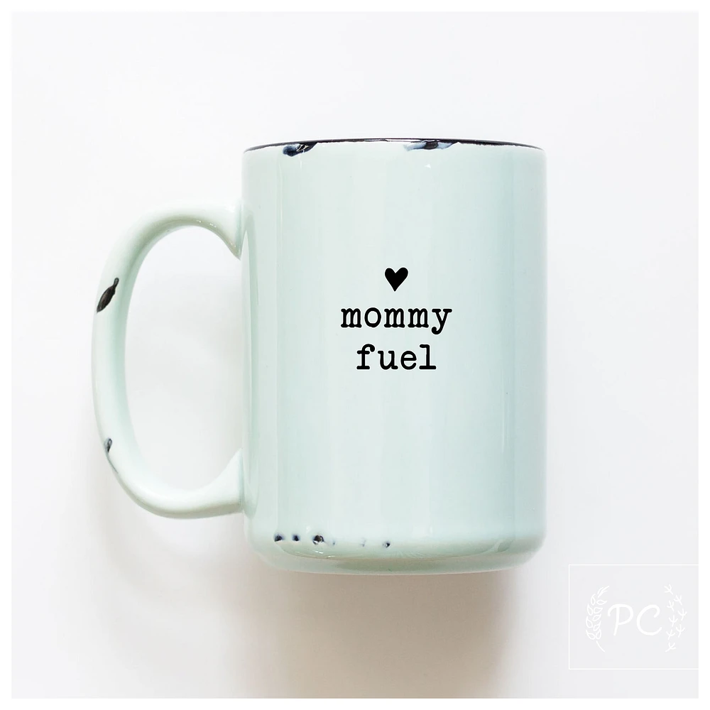 MOMMY FUEL - MUG - PRAIRIE CHICK PRINTS