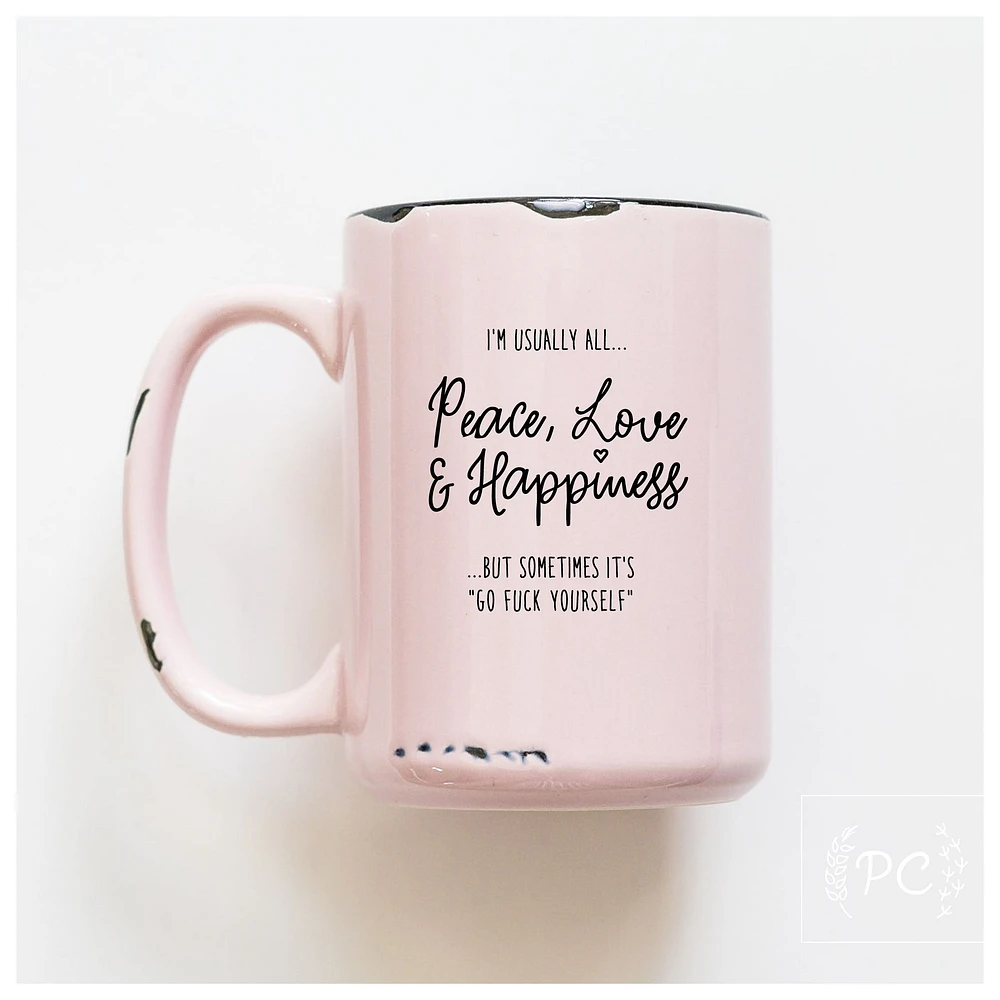 PEACE LOVE HAPPY - MUG - PRAIRIE CHICK PRINTS