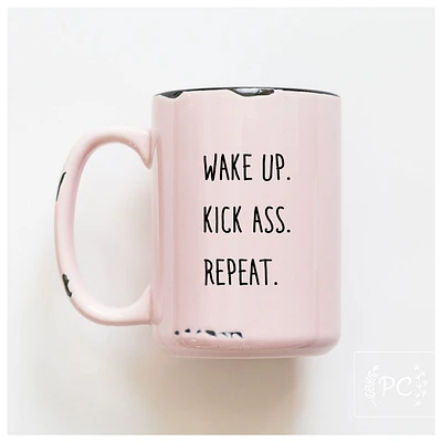 WAKE UP KICK ASS REPEAT - MUG - PRAIRIE CHICK PRINTS