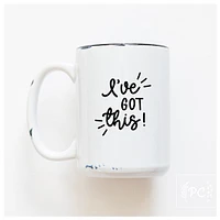 I'VE GOT THIS - MUG - PRAIRIE CHICK PRINTS