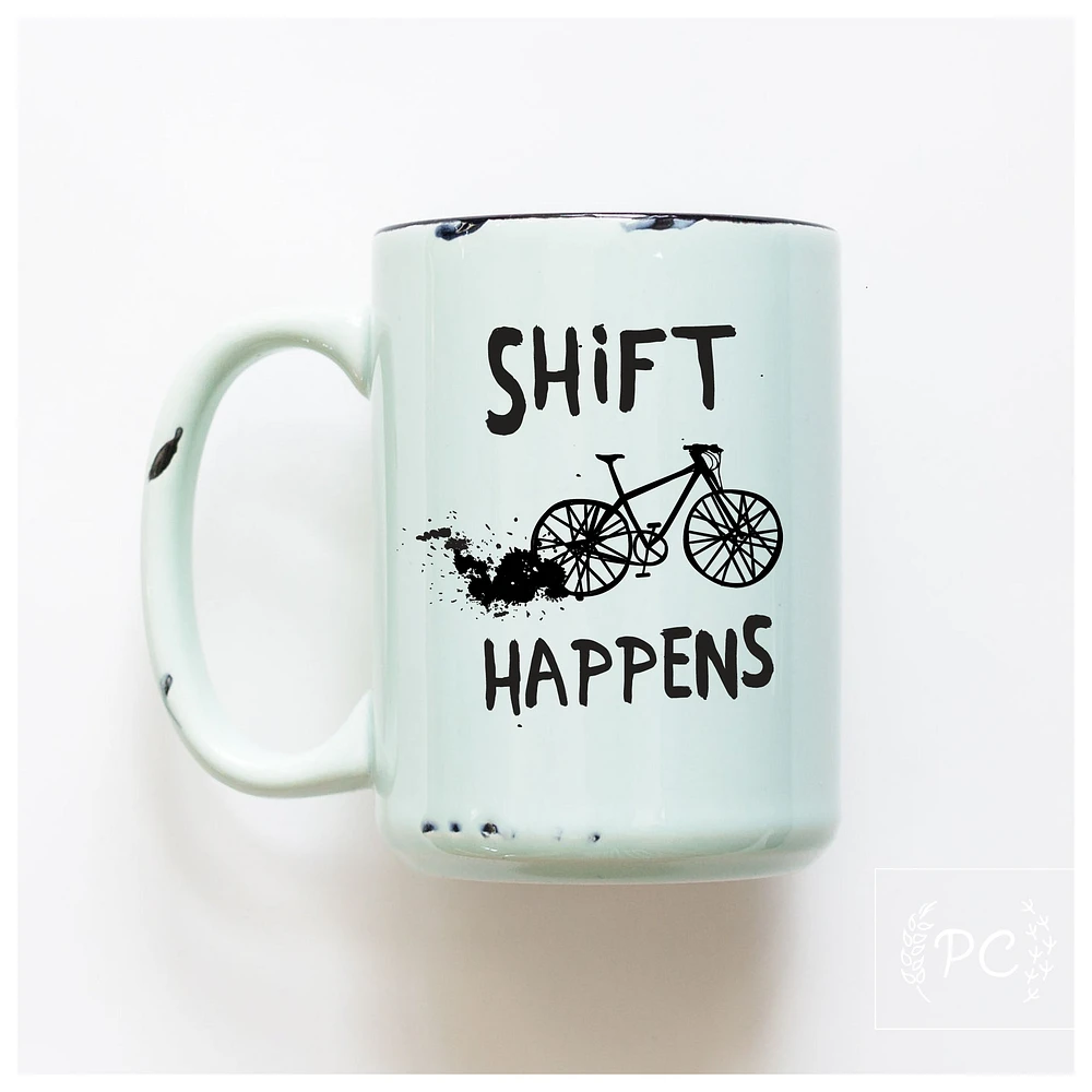 SHIFT HAPPENS - MUG - PRAIRIE CHICK PRINTS