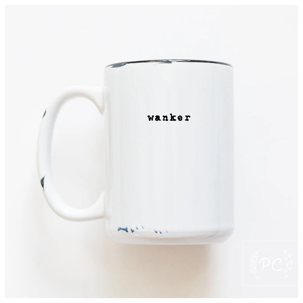 WANKER - MUG - PRAIRIE CHICK PRINTS