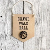 Crawl Walk Ball  3D Wall Flags - Etch'd Designs