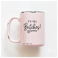 IT'S FALL BITCHES - MUG - PRAIRIE CHICK PRINTS