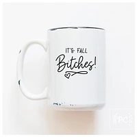 IT'S FALL BITCHES - MUG - PRAIRIE CHICK PRINTS