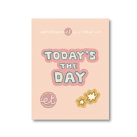 Today's The Day Sticker Sheet - Ampersand Illustration
