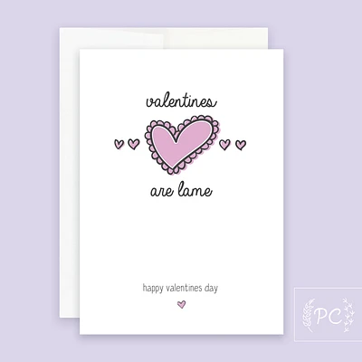 Lame Valentine / Card - Prairie Chick Prints