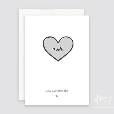 Meh Valentines Day / Card - Prairie Chick Prints