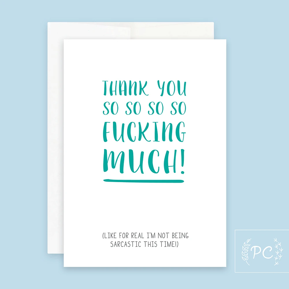 Thank You So So Fucking Much Card - Prairie Chick Prints